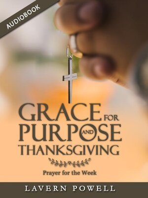 cover image of Grace for Purpose and Thanksgiving